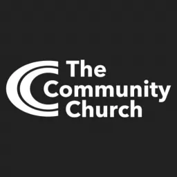 The Community Church: Sermons and teaching Podcast artwork