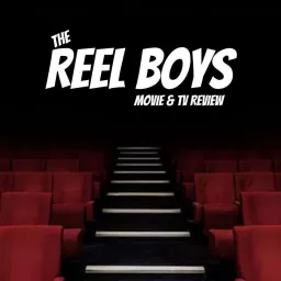 The Reel Boys Podcast artwork