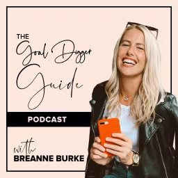 The Goal Digger Guide Podcast artwork