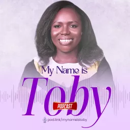 My Name Is Toby Podcast artwork