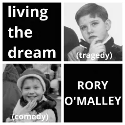 Living the Dream with Rory O'Malley Podcast artwork