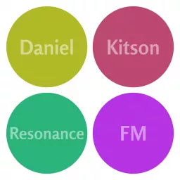 Daniel Kitson - Resonance FM Podcast artwork