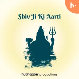Shiv Ji Ki Aarti Podcast artwork
