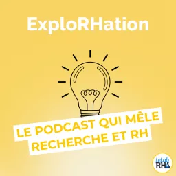 Le Lab RH - ExploRHation Podcast artwork