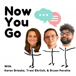 Now You Go Podcast artwork