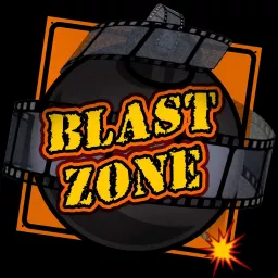 Blast Zone: Movies That Bombed Podcast artwork
