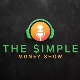 The Simple Money Show Podcast artwork