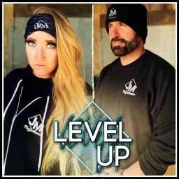 LEVEL UP with J&M Performance Podcast artwork