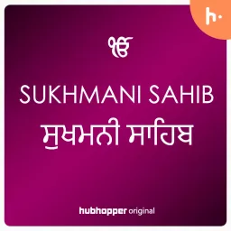 Sukhmani Sahib | ਸੁਖਮਨੀ ਸਾਹਿਬ Podcast artwork