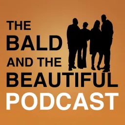 The Bald & The Beautiful Podcast artwork