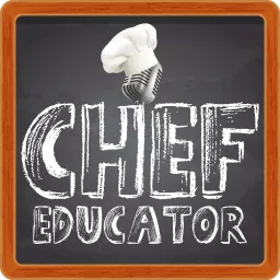 Chef Educator Podcast artwork