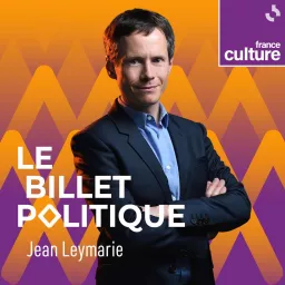 Le Billet politique Podcast artwork