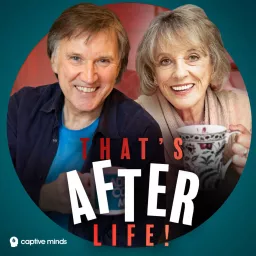 That's After Life! with Dame Esther Rantzen & Adrian Mills Podcast artwork