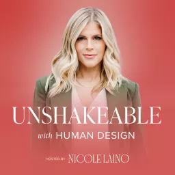 Unshakeable with Human Design Podcast artwork