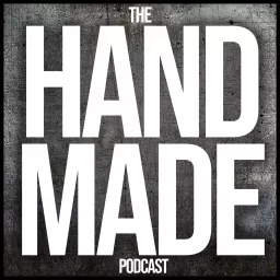 Hand Made Podcast artwork