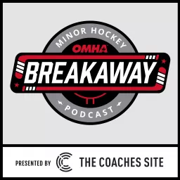 Breakaway, The Minor Hockey Podcast artwork