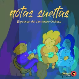 Notas Sueltas Podcast artwork