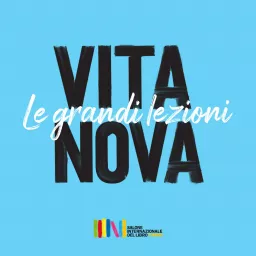 Vita Nova - Le grandi lezioni Podcast artwork