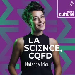 La science, CQFD Podcast artwork