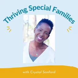 Thriving Special Families Podcast artwork
