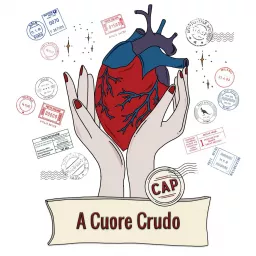 A CUORE CRUDO - C.A.P. Podcast artwork