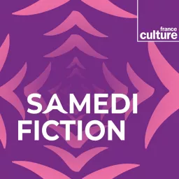 Samedi fiction Podcast artwork