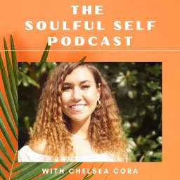 The Soulful Self Podcast artwork
