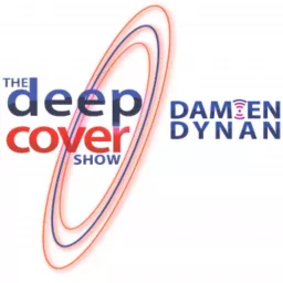 THE DEEP COVER SHOW with Damien Dynan Podcast artwork