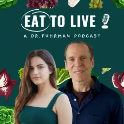 Eat to Live Podcast artwork