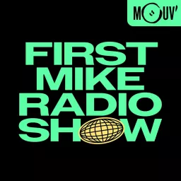 First Mike Radio Show