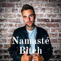 Namasté Bitch Podcast artwork