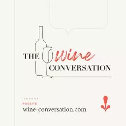 The Wine Conversation Podcast artwork