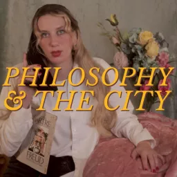 Philosophy & the City Podcast artwork