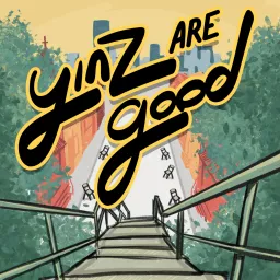 Yinz Are Good Podcast artwork