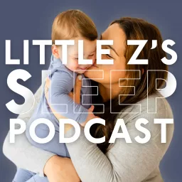 Little Z's Sleep Podcast artwork