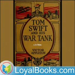 Tom Swift and His War Tank by Victor Appleton