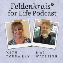 Feldenkrais for Life podcast