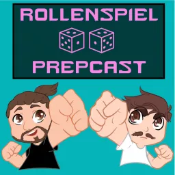 Rollenspiel PrepCast Podcast artwork