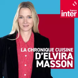 La chronique cuisine d'Elvira Masson