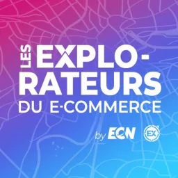 Les Explorateurs du E-Commerce