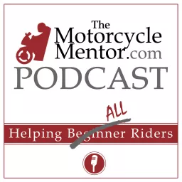 The Motorcycle Mentor Podcast artwork