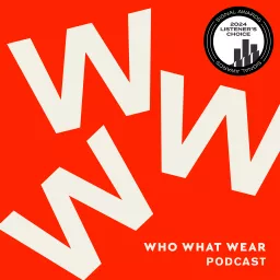 The Who What Wear Podcast