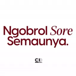 Ngobrol Sore Semaunya Podcast artwork