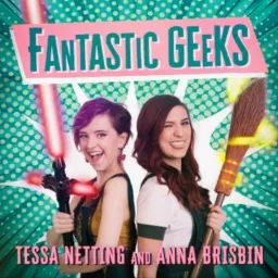 Fantastic Geeks Podcast artwork