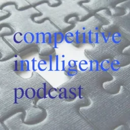 Competitive Intelligence Podcast artwork