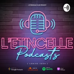 L'étincelle Talks Podcast artwork