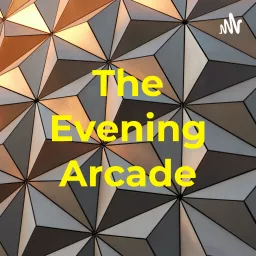 The Evening Arcade