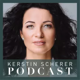 Kerstin Scherer Podcast - Spiritualität und Weltlichkeit artwork