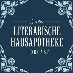 Fontis: Die Literarische Hausapotheke Podcast artwork