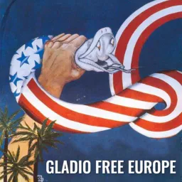 Gladio Free Europe Podcast artwork